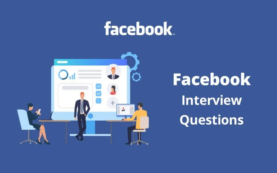 The 29 Toughest Questions Asked in a Facebook Job Interview